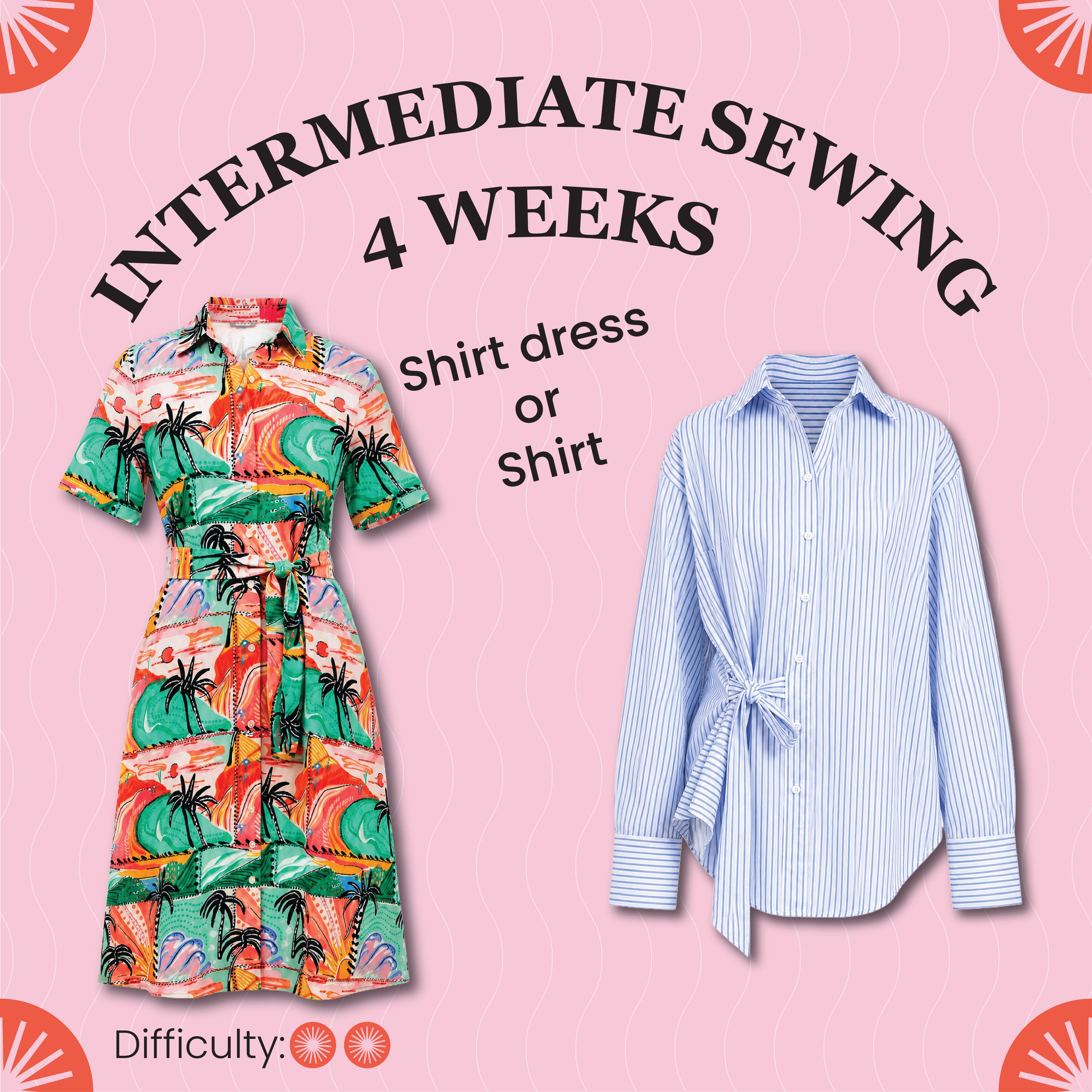 Intermediate Sewing 4 Weeks
